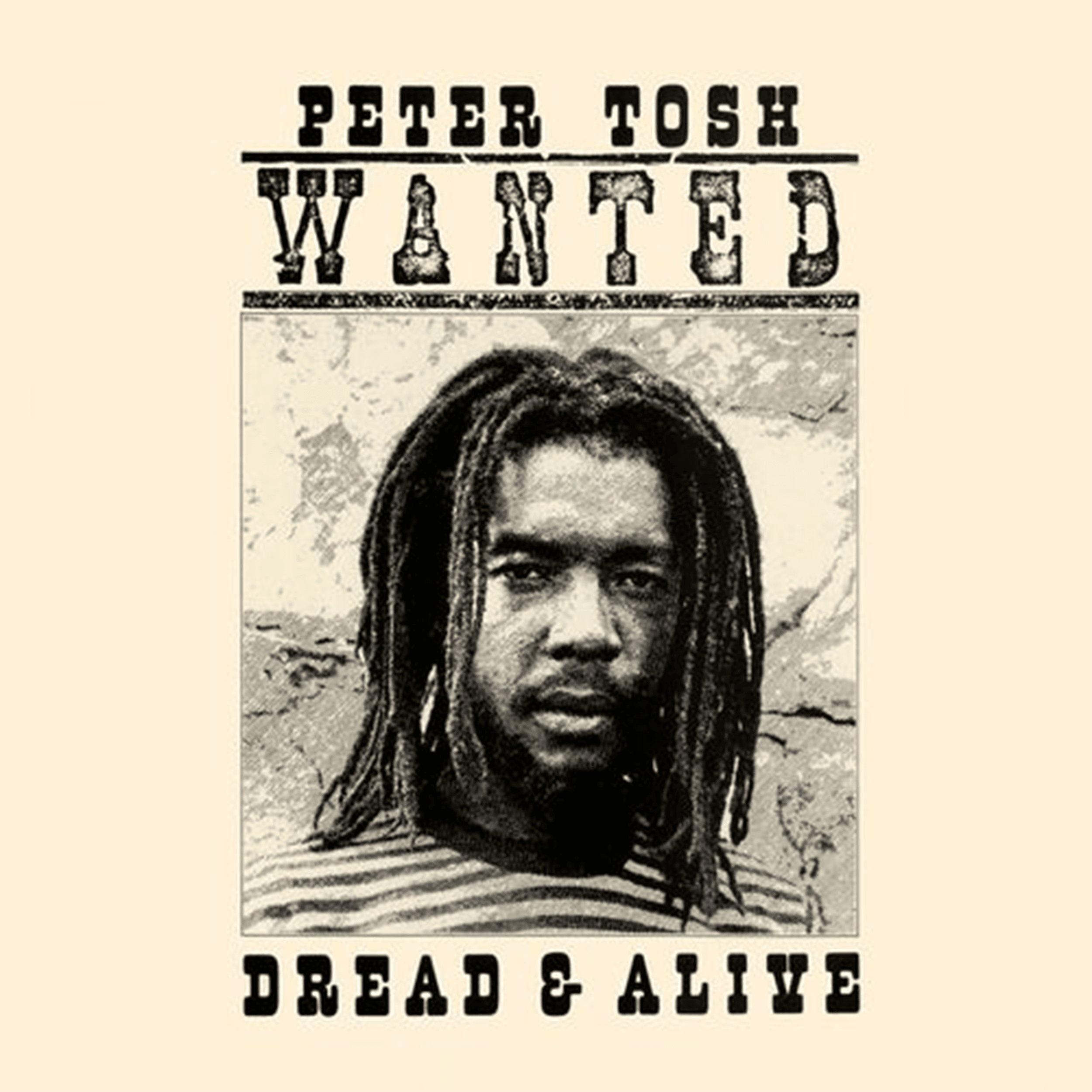 1981 - Peter Tosh - Wanted Dread & Alive ‎(LP, Album)